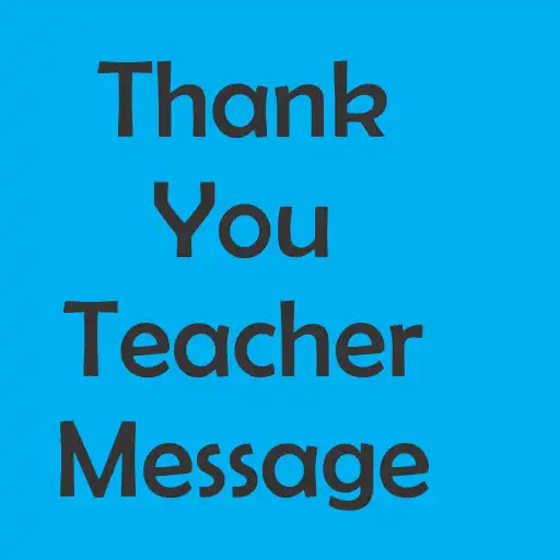 Play Thank You Teacher Message APK Play Thank You Teacher Message APK