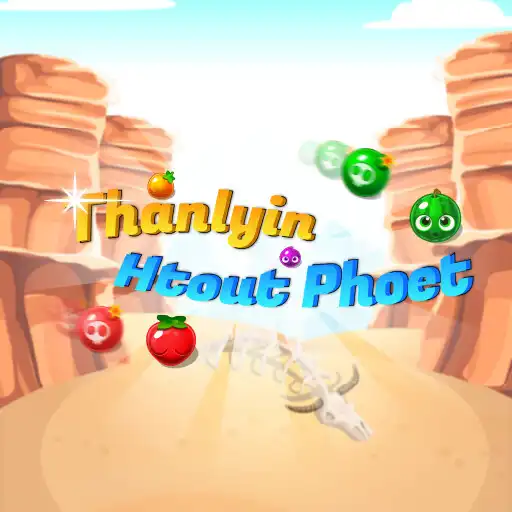 Play Thanlyin Htout Phoet APK
