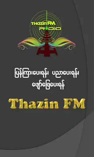 Play Thazin FM Radio  and enjoy Thazin FM Radio with UptoPlay