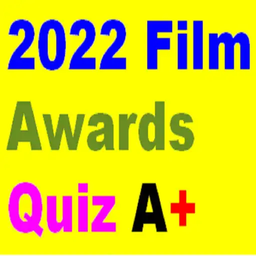 Play The 2022 Film Awards Quiz A+ APK Play The 2022 Film Awards Quiz A+ APK