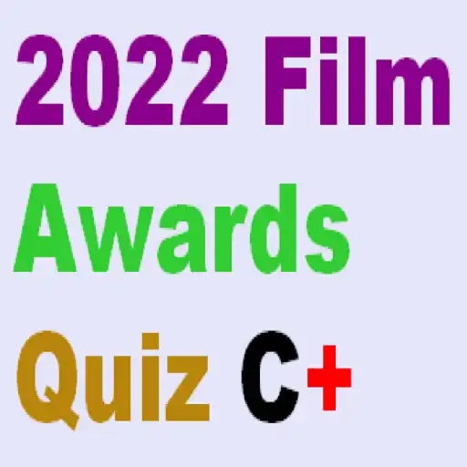 Play The 2022 Film Awards Quiz C+ APK Play The 2022 Film Awards Quiz C+ APK