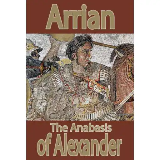 Play The Anabasis of Alexander, by Arrian of Nicomedia APK