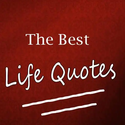 Free play online The Best Life Quotes APK