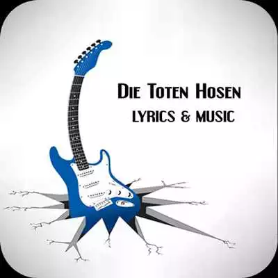 Play The Best Music  Lyrics Die Toten Hosen
