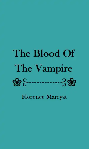 Play The Blood of the Vampire eBook as an online game The Blood of the Vampire eBook with UptoPlay