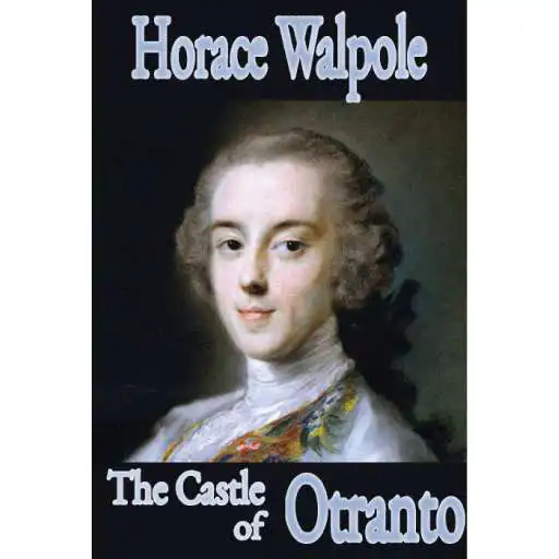 Run free android online The Castle of Otranto, by Horace Walpole eBook APK