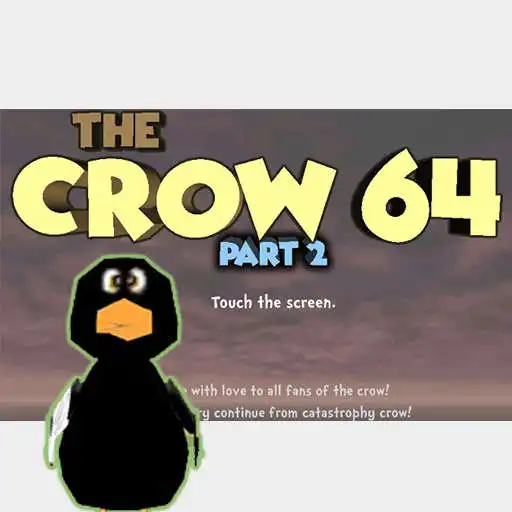 Play The Crow 64 part 2 APK Play The Crow 64 part 2 APK