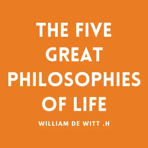Play The Five Great Philosophies of Life -Public Domain APK