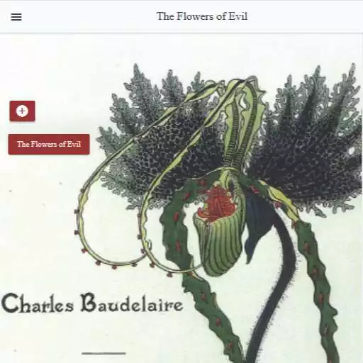 Play The Flowers of Evil poetry by Charles Baudelaire  and enjoy The Flowers of Evil poetry by Charles Baudelaire with UptoPlay