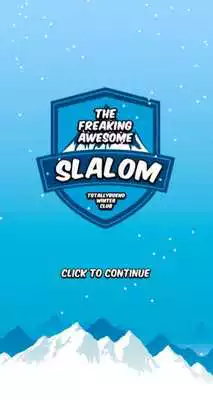 Play The freaking awesome slalom
