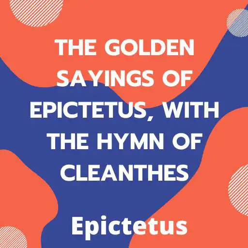 Play The Golden Sayings of Epictetus - Public Domain APK