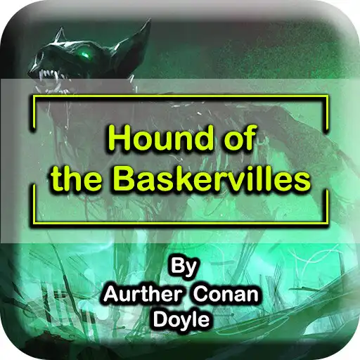 Play The Hound of the Baskerville By Arthur Conan Doyle APK