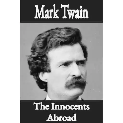 Play The Innocents Abroad, by Mark Twain APK Play The Innocents Abroad, by Mark Twain APK