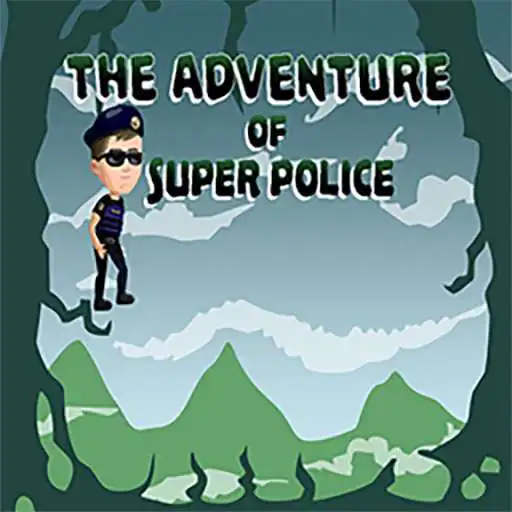 Play The Legend of Super Police APK Play The Legend of Super Police APK