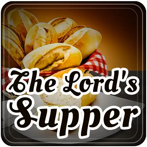 Play The Lords Supper APK Play The Lords Supper APK