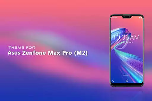 Play Theme for Asus Zenfone Pro (M2)  and enjoy Theme for Asus Zenfone Pro (M2) with UptoPlay