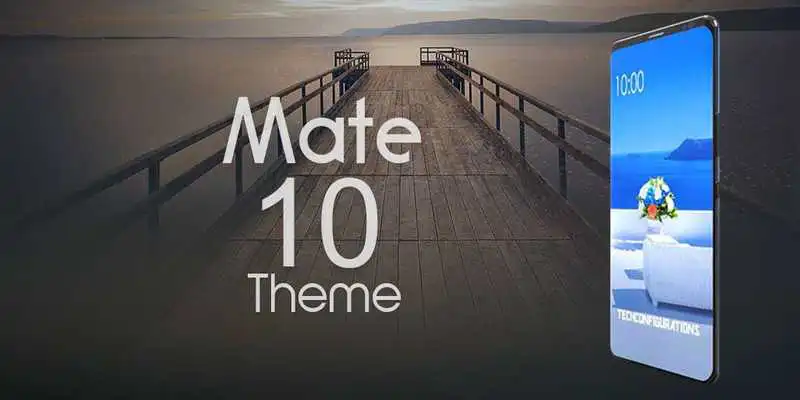 Play Theme for Huawei mate 10