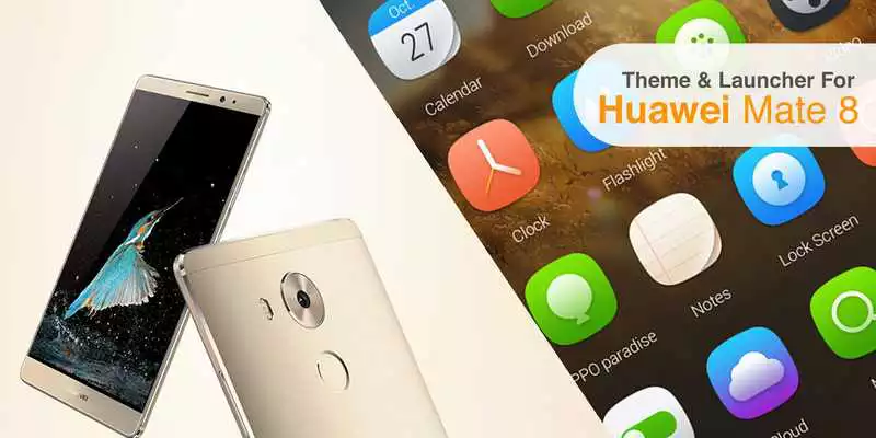 Play Theme for Huawei Mate 8 - Huawei Mate 8 Theme