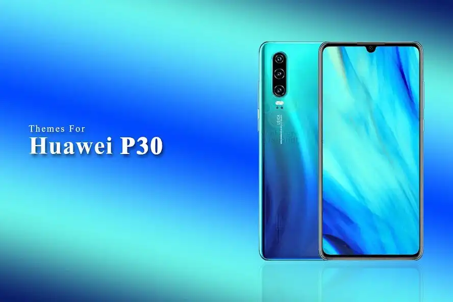 Play Theme for Huawei P30  and enjoy Theme for Huawei P30 with UptoPlay