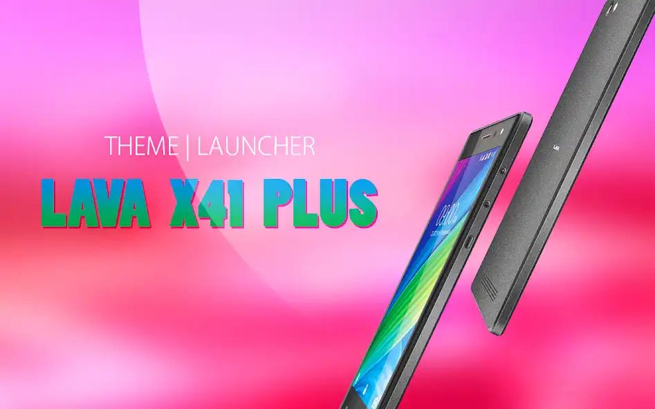 Play Theme for Lava X41 Plus  and enjoy Theme for Lava X41 Plus with UptoPlay