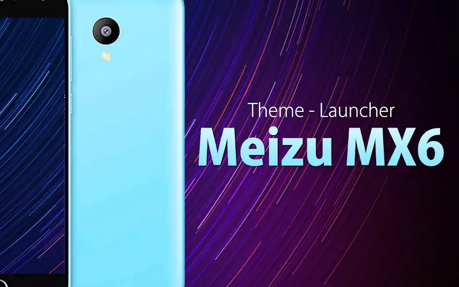 Play Theme for Meizu MX6  and enjoy Theme for Meizu MX6 with UptoPlay