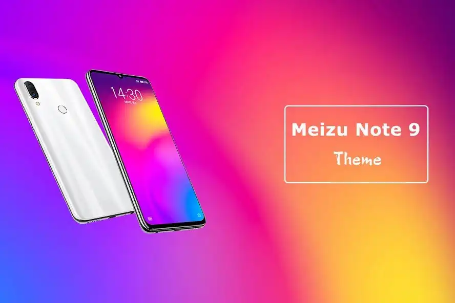 Play Theme for Meizu Note 9  and enjoy Theme for Meizu Note 9 with UptoPlay