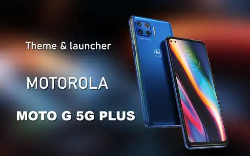 Play Theme for Motorola Moto G 5G Plus  and enjoy Theme for Motorola Moto G 5G Plus with UptoPlay