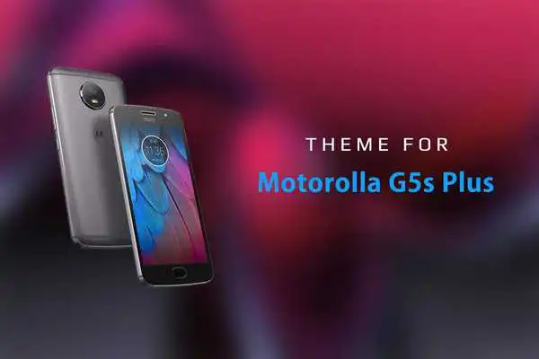 Play Theme for Motorola Moto G5s Plus