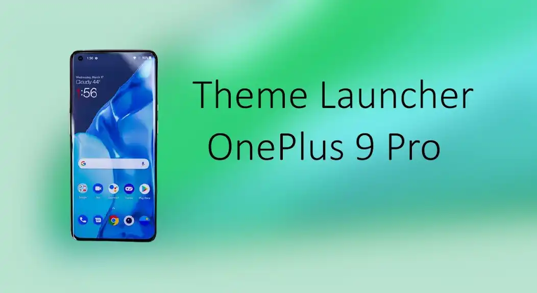Play Theme for OnePlus 9 Pro  and enjoy Theme for OnePlus 9 Pro with UptoPlay