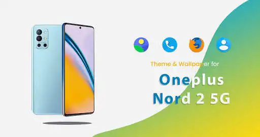 Play Theme for OnePlus Nord 2  and enjoy Theme for OnePlus Nord 2 with UptoPlay