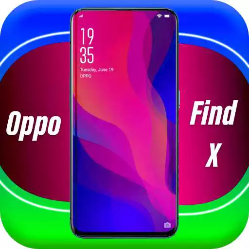 Play Theme for OPPO Find X: HD Wallpapers & Launchers APK