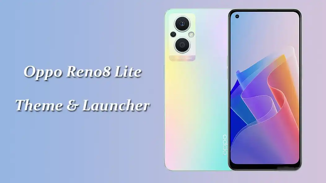 Play Theme for Oppo Reno 8 Lite as an online game Theme for Oppo Reno 8 Lite with UptoPlay