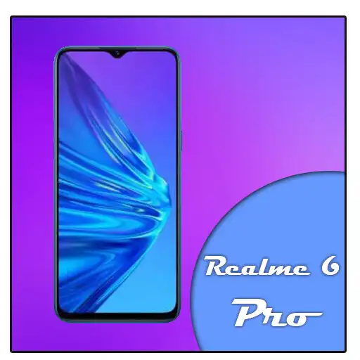 Play Theme for Realme 6 Pro / launcher realme 6 pro APK