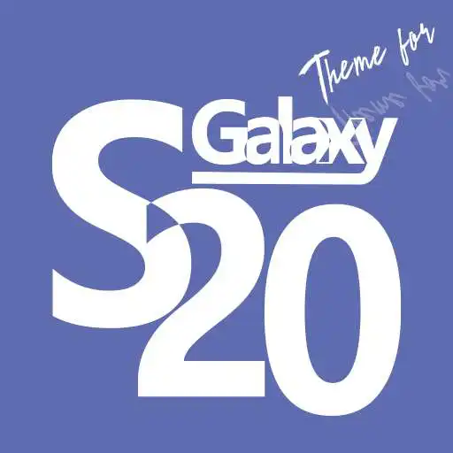Play Theme for Samsung Galaxy S20 / Galaxy S20 Plus APK Play Theme for Samsung Galaxy S20 / Galaxy S20 Plus APK