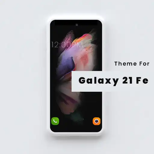 Play Theme for Samsung S21 FE 5G APK Play Theme for Samsung S21 FE 5G APK