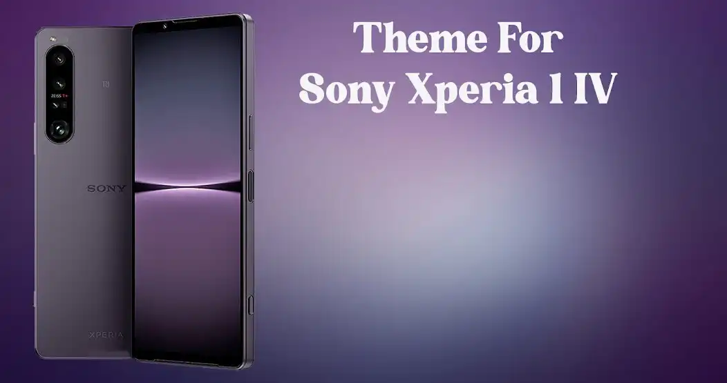 Play Theme for Sony Xperia 1 IV  and enjoy Theme for Sony Xperia 1 IV with UptoPlay