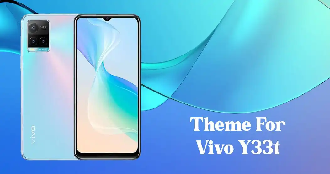 Play Theme for Vivo Y33t  and enjoy Theme for Vivo Y33t with UptoPlay