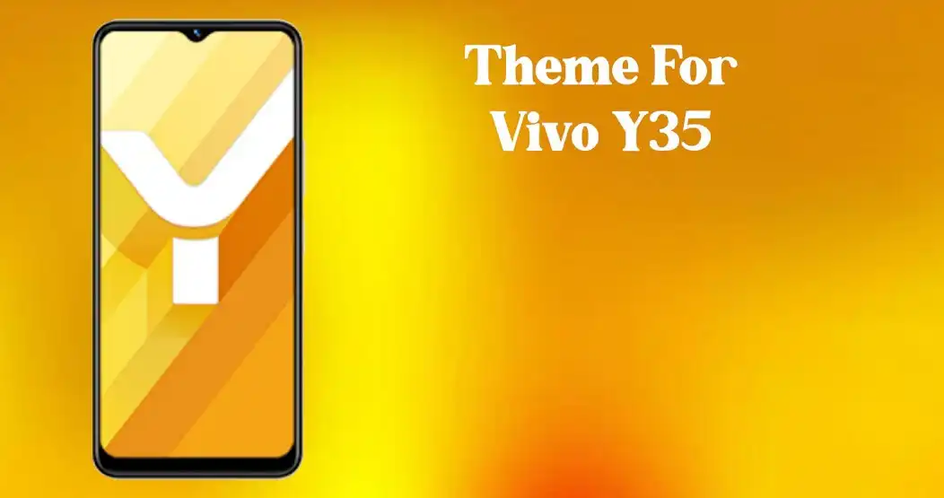 Play Theme for Vivo Y35  and enjoy Theme for Vivo Y35 with UptoPlay