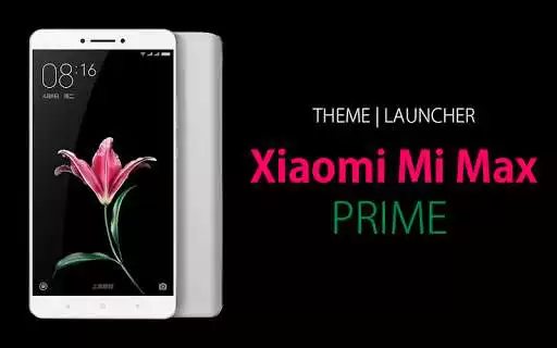 Play Theme for Xiaomi Mi Max Prime  and enjoy Theme for Xiaomi Mi Max Prime with UptoPlay