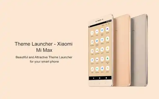 Play Theme Launcher - Xiaomi Mi Max