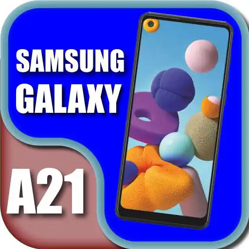 Play Themes for Galaxy A21: Galaxy A21 Launcher APK