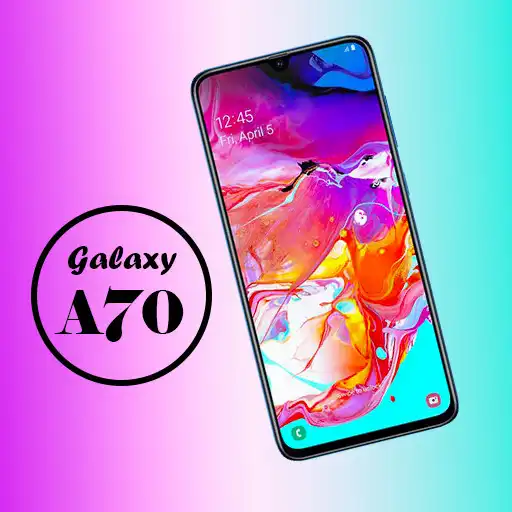 Play Themes for Galaxy A70. Galaxy A70 Launchers APK