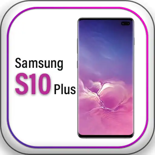 Play Themes for GALAXY S10 PLUS: GALAXY  launcher APK
