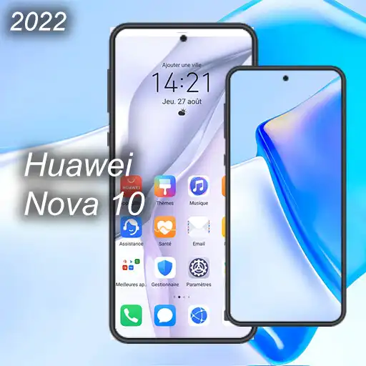 Play Themes for Huawei Nova 10 2023 APK Play Themes for Huawei Nova 10 2023 APK