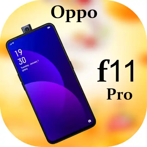 Play Themes for Oppo F11 Pro: Oppo F11 Pro Launcher APK