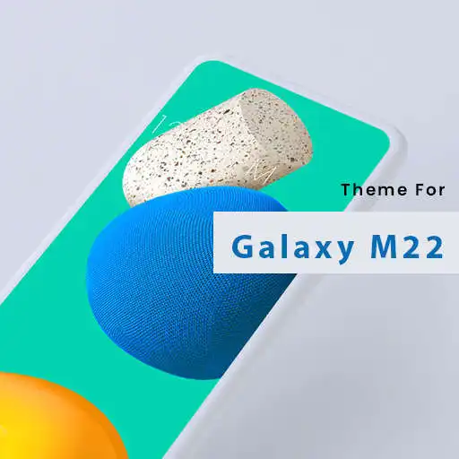Play Theme & Wallpaper for Samsung Galaxy M22 APK