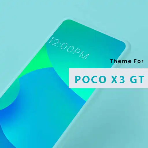 Play Theme & Wallpaper for Xiaomi Poco X3 GT APK