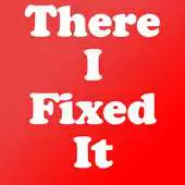 Free play online There I Fixed It Viewer APK Free play online There I Fixed It Viewer APK
