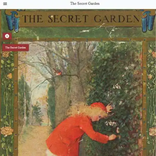 Play The Secret Garden novel by Frances Hodgson Burnett  and enjoy The Secret Garden novel by Frances Hodgson Burnett with UptoPlay