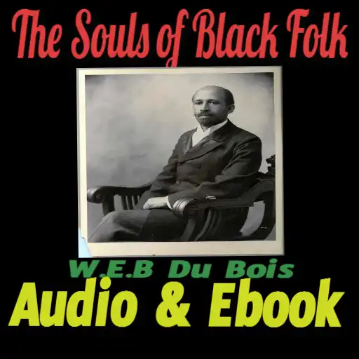 Play The Souls Of Black Folk Audio APK Play The Souls Of Black Folk Audio APK